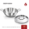 Triply Stainless Steel Deep Kadai with Lid (24 CM / 26 CM)