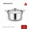 Thick ply Stainless Steel Biryani Pot with Lid | Biriyani Handi | Casserole Pot | 7L, 9L, 10L & 11L